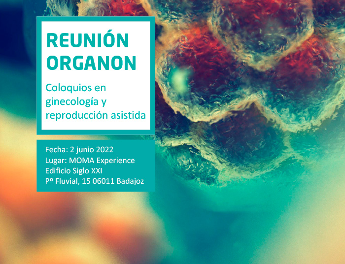 Reunión Organon. Coloquios en ginecología y reproducción asistida