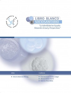 Presentado el Libro Blanco Sociosanitario sobre la Fertilidad en España.
